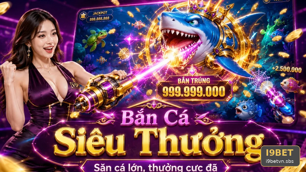 Góc Súng Lệch Tâm Khi Bắn Cá: Kinh Nghiệm Căn Lại Tọa Độ Săn Thưởng I9BET