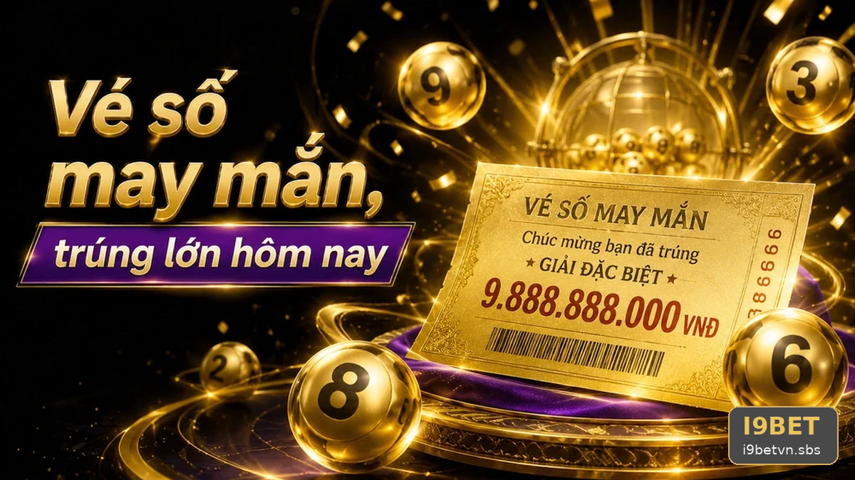 Xổ Số I9BET: Đọc Chi Tiết Giao Diện Vé Số, Kết Quả Và Cách Kiểm Tra Thông Tin – Hồ Sơ Tình Huống Giả Định Qua Góc Kiểm Chứng Theo Tên Miền i9betvn.sbs